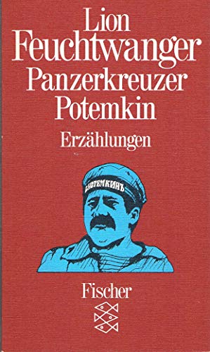 Panzerkreuzer Potemkin. Erzählungen - Lion Feuchtwanger