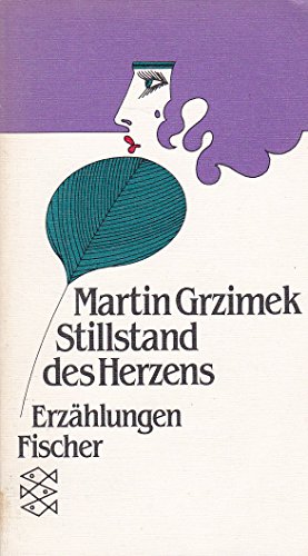 Stock image for Stillstand des Herzens: Erzhlungen (Fischer Taschenbcher) for sale by Versandantiquariat Felix Mcke