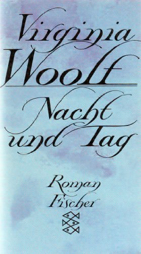 Nacht und Tag : Roman / Virginia Woolf. Aus d. Engl. von Michael Walter unter Mitarb. von Walter Hartmann - Woolf, Virginia (Verfasser)