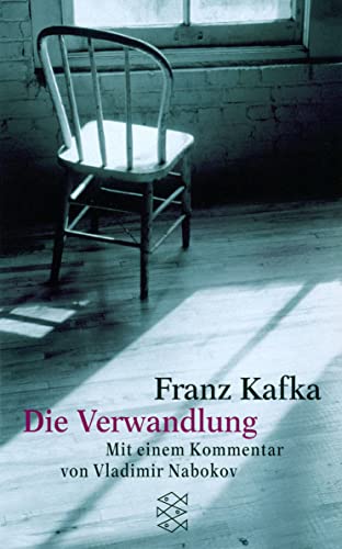 Die Verwandlung. Franz Kafka. Mit e. Kommentar von Vladimir Nabokov / Fischer ; 5875