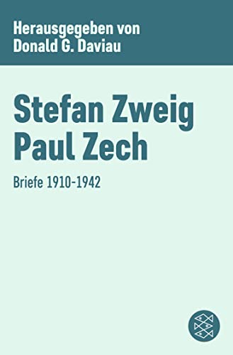 Briefe 1910 - 1942. Stefan Zweig, Paul Zech. Hrsg. von Donald G. Daviau / Fischer , 5911 - Zweig, Stefan, Paul Zech und Donald G. (Herausgeber) Daviau