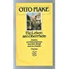 Otto Flake: Ein Leben am Oberrhein. Essays und Reiseskizzen