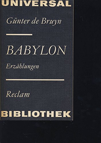 Beispielbild fr Babylon : Erzhlungen / Gnter de Bruyn zum Verkauf von Versandantiquariat Buchegger