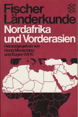 Imagen de archivo de Fischer Lnderkunde IV. Nordafrika und Vorderasien. Der Orient. a la venta por medimops