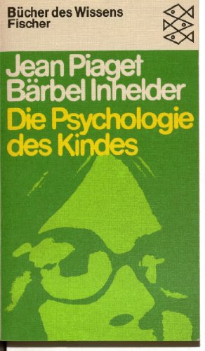 Imagen de archivo de Die Psychologie des Kindes. ( Bcher des Wissens) a la venta por medimops