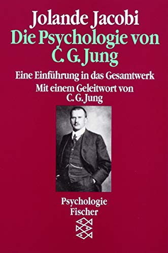 DIE PSYCHOLOGIE VON C. G. JUNG - JACOBI JOLANDE