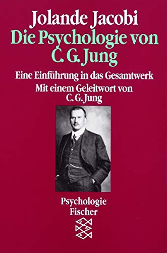 Imagen de archivo de Die Psychologie von C. G. Jung: Eine Einfhrung in das Gesamtwerk mit einem Geleitwort von C. G. Jung. a la venta por Altstadt Antiquariat Rapperswil