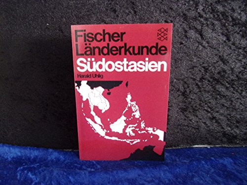 Stock image for Fischer Lnderkunde / Sdostasien for sale by Versandantiquariat Felix Mcke