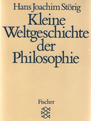 Stock image for Kleine Weltgeschichte der Philosophie. (6846 718). for sale by medimops