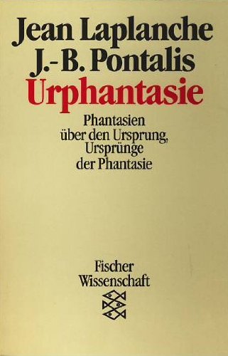 Stock image for Urphantasie. Phantasien ber den Ursprung, Ursprnge der Phantasie for sale by Versandantiquariat Felix Mcke
