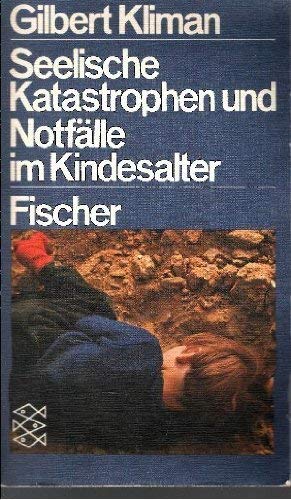 Stock image for Seelische Katastrophen und Notflle im Kindesalter. for sale by medimops