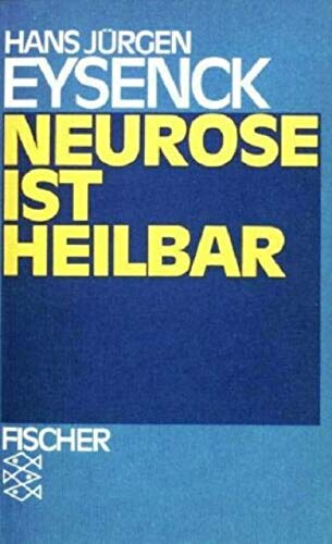 Stock image for Neurose ist heilbar for sale by Antiquariat  Angelika Hofmann