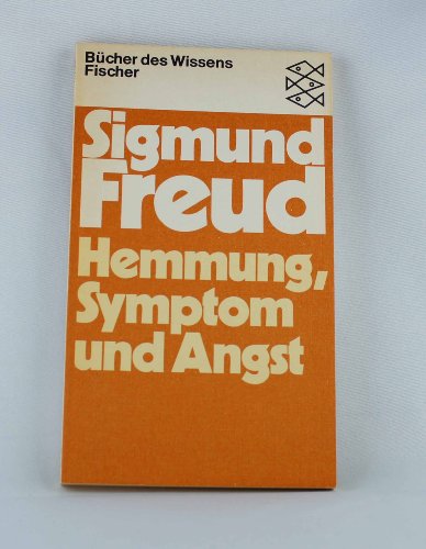 Hemmung, Symptom und Angst - Freud, Sigmund