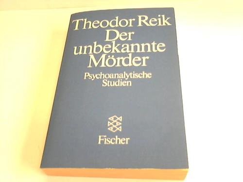 Beispielbild fr Der unbekannte Mrder: Psychoanalytische Studien zum Verkauf von Versandantiquariat Felix Mcke