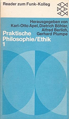 Imagen de archivo de Funkkolleg Reader Praktische Philosophie I. Ethik. Aktuelle Materialien. a la venta por medimops