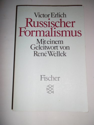 Stock image for Russischer Formalismus. M. e. Geleitwirt v. Ren Wellek, for sale by modernes antiquariat f. wiss. literatur