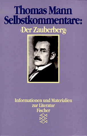 Beispielbild fr Selbstkommentare: 'Der Zauberberg'. ( Informationen und Materialien zur Literatur). zum Verkauf von medimops