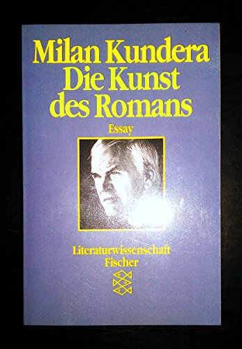 Die Kunst des Romans. Essay. ( Literaturwissenschaft). - Milan Kundera