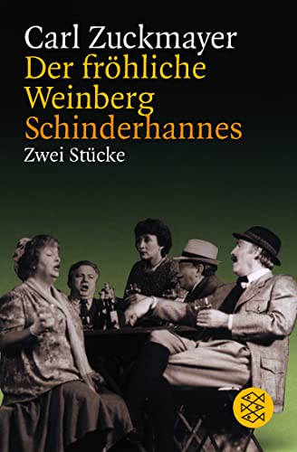 Stock image for DER FRHLICHE WEINBERG / SCHINDERHANNES Zwei Stuecke for sale by German Book Center N.A. Inc.