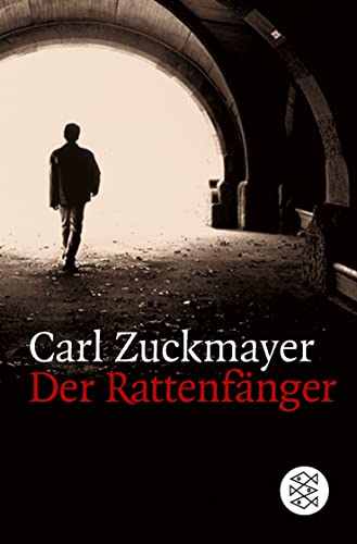 Der Rattenfänger: Eine Fabel (Theater / Regie im Theater) : Eine Fabel - Carl Zuckmayer