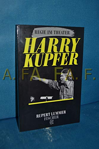 Stock image for Harry Kupfer. ( Regie im Theater). for sale by medimops