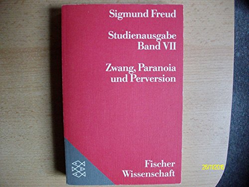 Beispielbild fr Studienausgabe VII. Zwang, Paranoia und Perversion. zum Verkauf von medimops