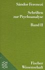 Beispielbild fr Schriften zur Psychoanalyse II. Auswahl in zwei Bnden. zum Verkauf von medimops