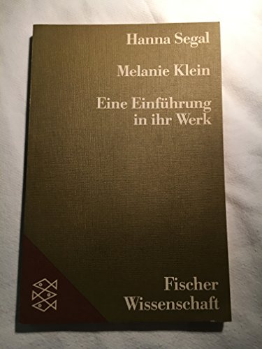 Stock image for Melanie Klein. Eine Einfhrung in ihr Werk. for sale by medimops