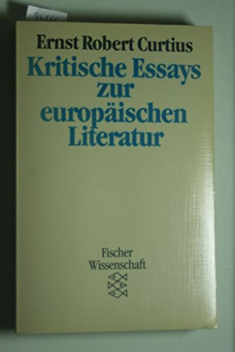 9783596273508: Kritische Essays zur europischen Literatur - Ernst Robert Curtius