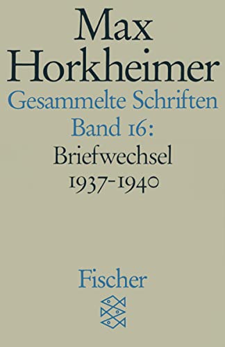 9783596273904: Gesammelte Schriften XVI: Briefwechsel 1937-1940