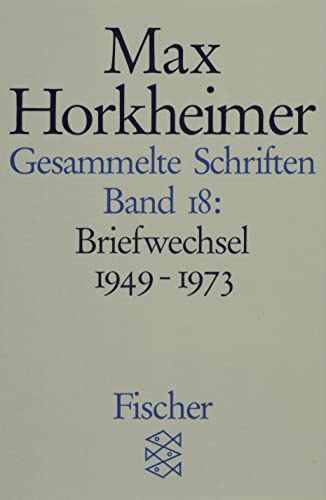 Stock image for Gesammelte Schriften: Briefwechsel 1949-1973: Bd.18 for sale by Revaluation Books