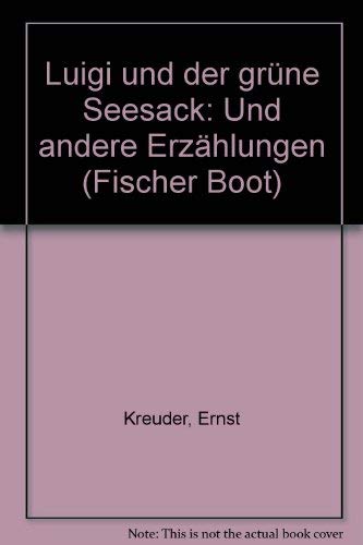 Stock image for Luigi und der grne Seesack und andere Erzhlungen. for sale by medimops