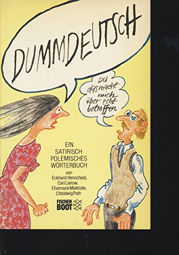 Beispielbild für Dummdeutsch, Ein satirisch-polemisches Worterbuch. zum Verkauf von Wonder Book