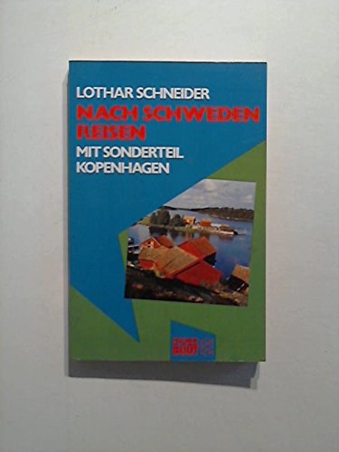 Stock image for Nach Schweden reisen: Mit Kopenhagen Sonderteil for sale by Versandantiquariat Felix Mcke