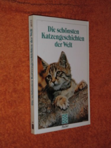 Beispielbild fr Die schnsten Katzengeschichten der Welt - guter Erhaltungszustand zum Verkauf von Weisel