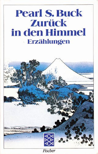 9783596280957: Zurck in den Himmel. Erzhlungen