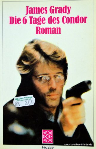 9783596281169: Die 6 Tage des Condor. Roman