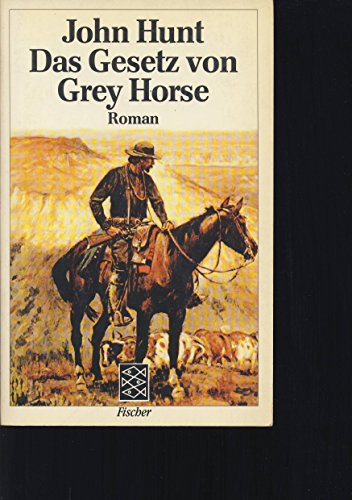 Das Gesetz von Grey Horse