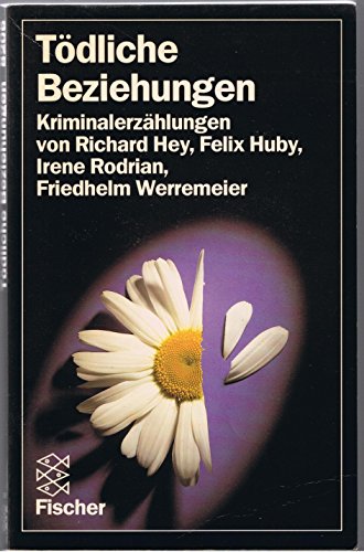 Stock image for Tdliche Beziehungen: Kriminalerzhlungen for sale by DER COMICWURM - Ralf Heinig