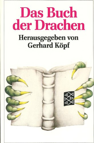 Stock image for Das Buch der Drachen. Die schnsten Drachengeschichten fr Kinder und Erwachsene. for sale by Der Bcher-Br