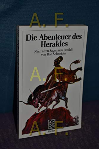 Beispielbild für Die Abenteuer des Herakles: Nach alten Sagen neu erzählt zum Verkauf von Versandantiquariat Felix Mücke