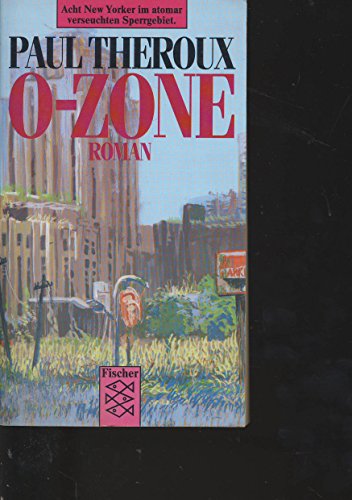 O-Zone : Roman / Paul Theroux - Theroux, Paul