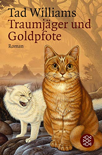 Traumjäger und Goldpfote : Roman. Aus d. Amerikan. von Hans J. Schütz / Fischer ; 8349