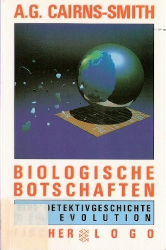 Imagen de archivo de Biologische Botschaften. Eine Detektivgeschichte der Evolution. ( Fischer LOGO). a la venta por medimops