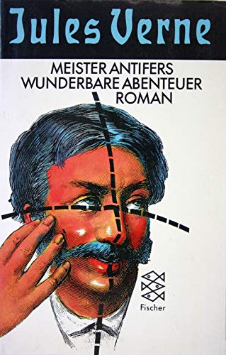 Stock image for Meister Antifers wunderbare Abenteuer. Roman. for sale by medimops