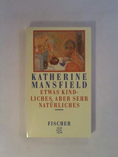 Imagen de archivo de Smtliche Erzhlungen / Etwas Kindliches, aber sehr Natrliches (Fischer Taschenbcher) a la venta por Versandantiquariat Felix Mcke