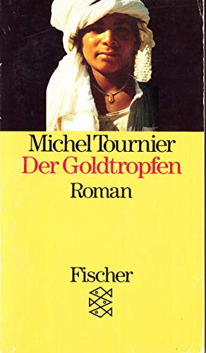 Beispielbild fr Der Goldtropfen: Roman zum Verkauf von DER COMICWURM - Ralf Heinig
