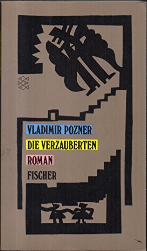 Die Verzauberten. Roman. Aus d. Franz. v. Stephan Hermlin.