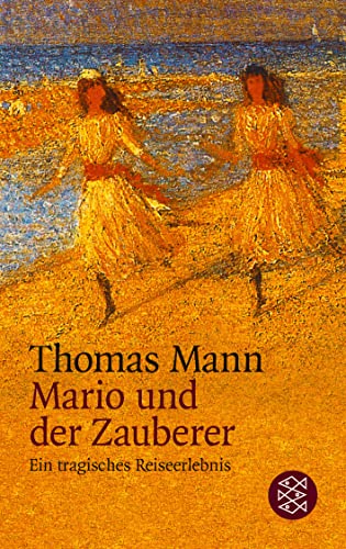 9783596293209: Mario und der Zauberer: Ein tragisches Reiseerlebnis. (Erzhler-Bibliothek)