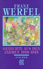 Gedichte aus den Jahren 1908 - 1945 Gesammelte Werke in Einzelbänden Fischer 9466 - Werfel, Franz und Knut (Hg.) Beck